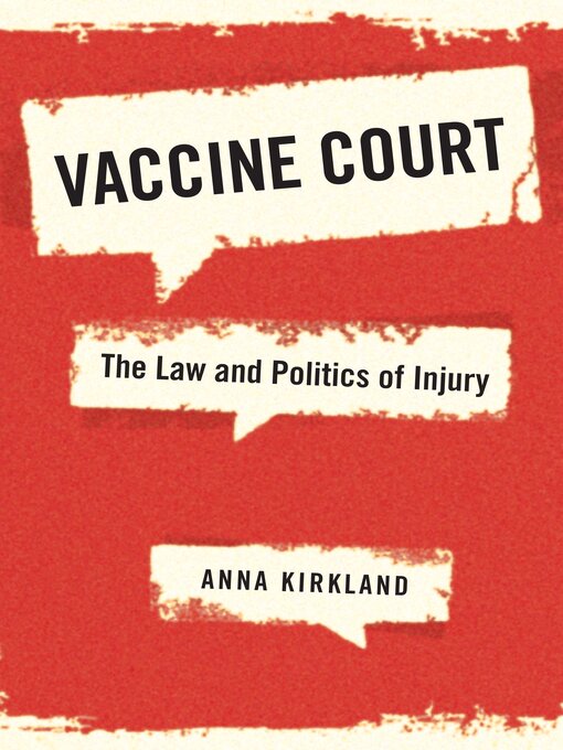 Title details for Vaccine Court by Anna Kirkland - Available